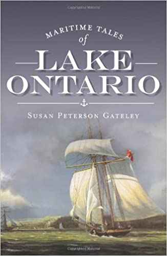 Maritime Tales of Lake Ontario Maritime Tales of Lake Ontario