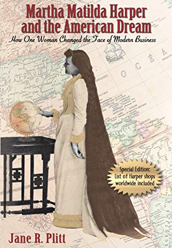 Martha Matilda Harper and the American Dream