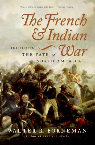 The French and Indian War The French and Indian War
