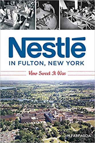 Nestlé in Fulton, New York Nestlé in Fulton, New York